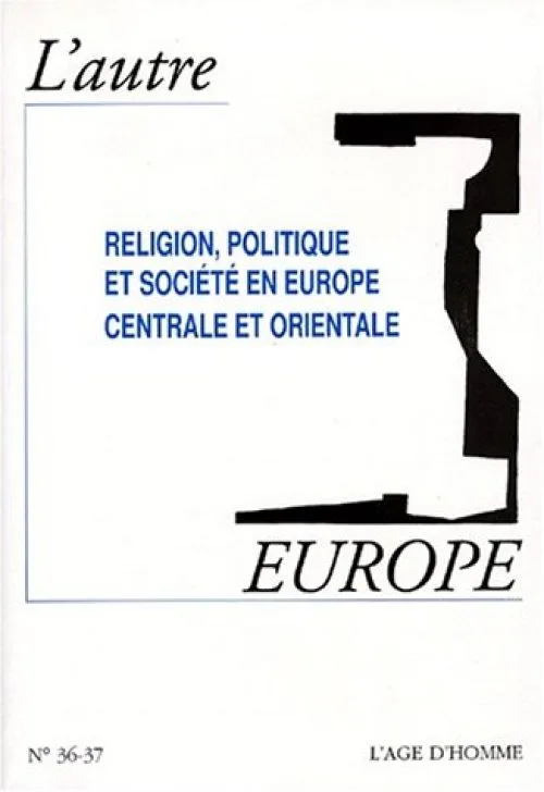 L'Autre Europe, numéros 36-37