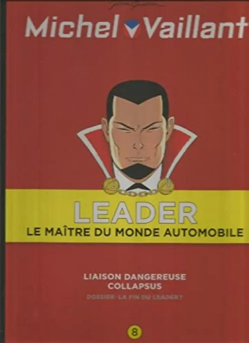 Michel Vaillant - Leader - tome 3 : K.O pour Steve Warson - Le Galèrien
