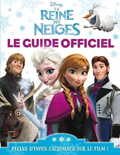 La Reine des Neiges , GUIDE OFFICIEL