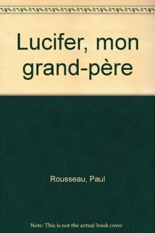 Lucifer, mon grand-père
