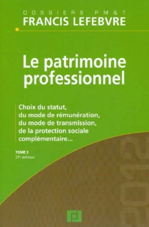 Le patrimoine professionnel : Tome 2
