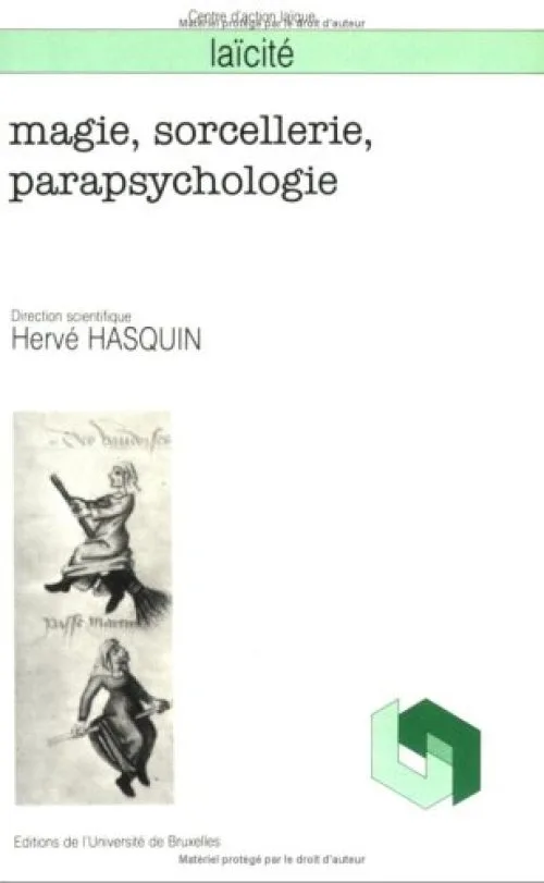 Magie, sorcellerie, parapsychologie