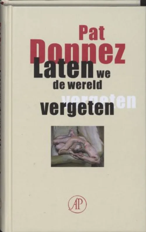 Laten we de wereld vergeten / druk 1