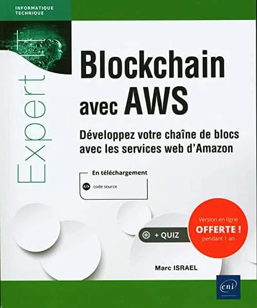 Blockchain avec AWS - Développez votre chaîne de blocs avec les services web d'Amazon