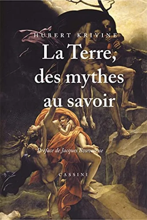 La terre, des mythes au savoir