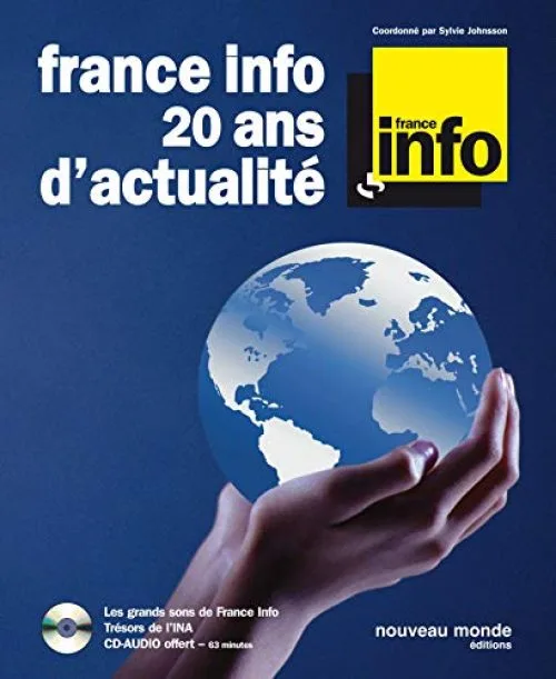 France info 20 ans d'actualité (CD Inclus)