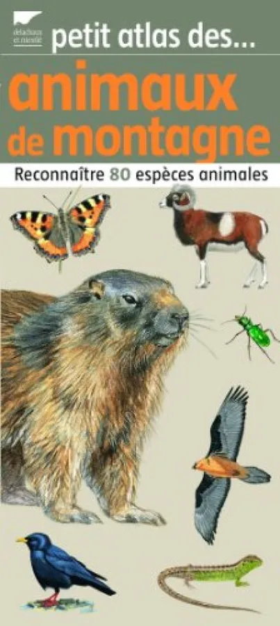 Petit atlas des animaux de montagne