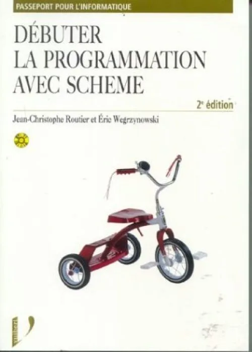 Débuter la programmation avec Scheme (1Cédérom)