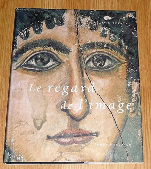 Les regards de l'image : de l'antiquite a byzance