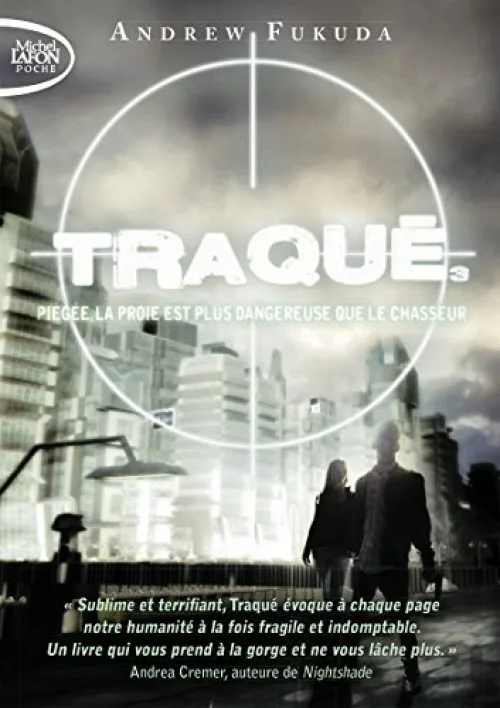 Traqué - tome 3 Piégée, la proie est plus dangereuse que le chasseur (3)