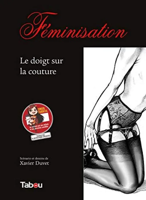 Féminisation, Tome 3 : Le doigt sur la couture