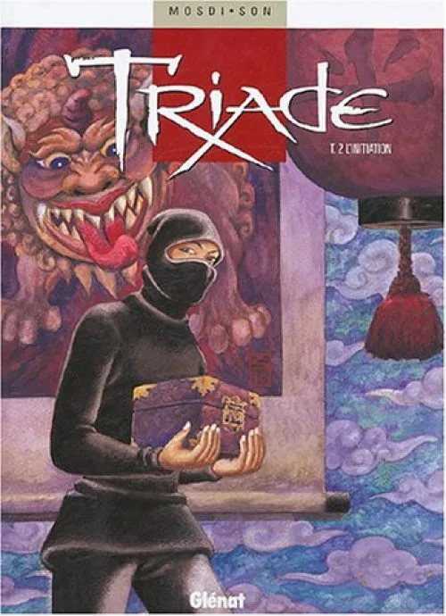 Triade, Tome 2 : L'initiation