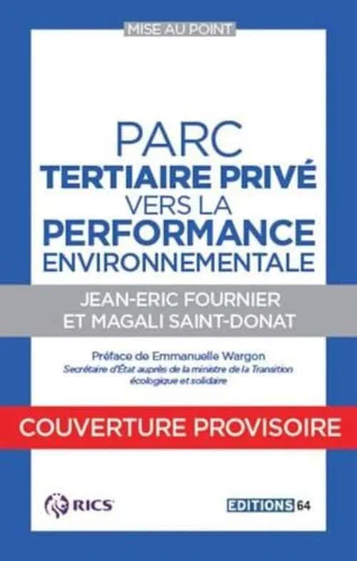 La rénovation du parc tertiaire privé