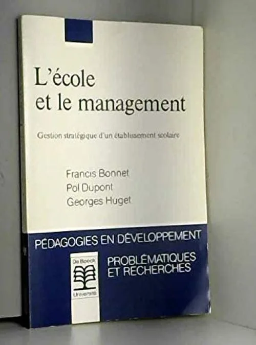 L'école et le management : Gestion stratégique d'un établissement scolaire