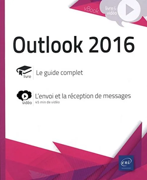 Outlook 2016 - Complément vidéo : L'envoi et la réception de messages