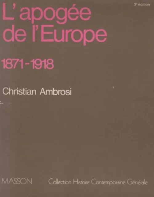 L'apogée de l'Europe