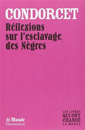 Réflexion Sur l'Esclavage des Negres (Monde)