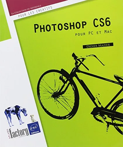 Photoshop CS6 - pour PC/Mac