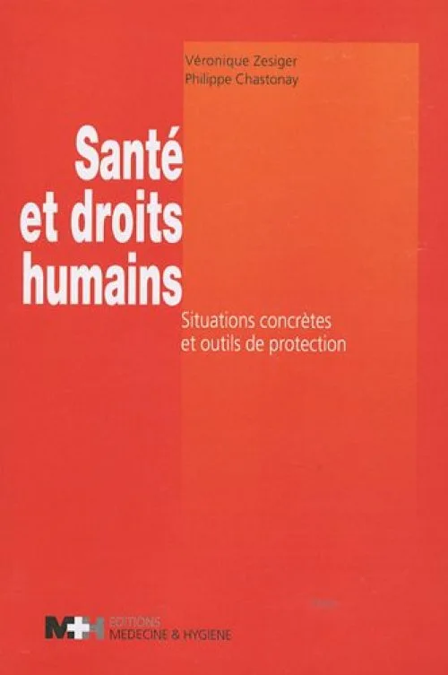 Santé et droits humains : Situations concrètes et outils de protection