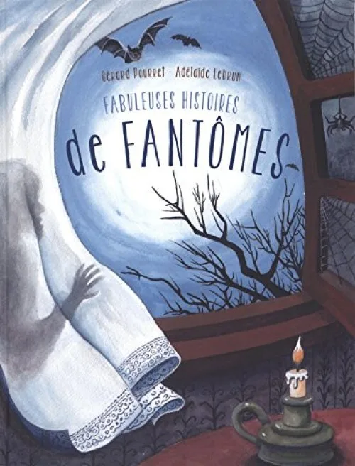 Fabuleuses Histoires de Fantomes