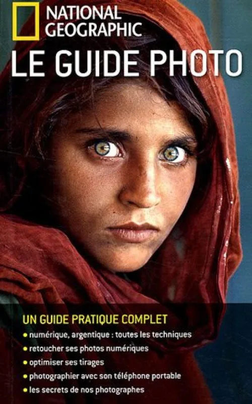 National Géographic : Le guide photo