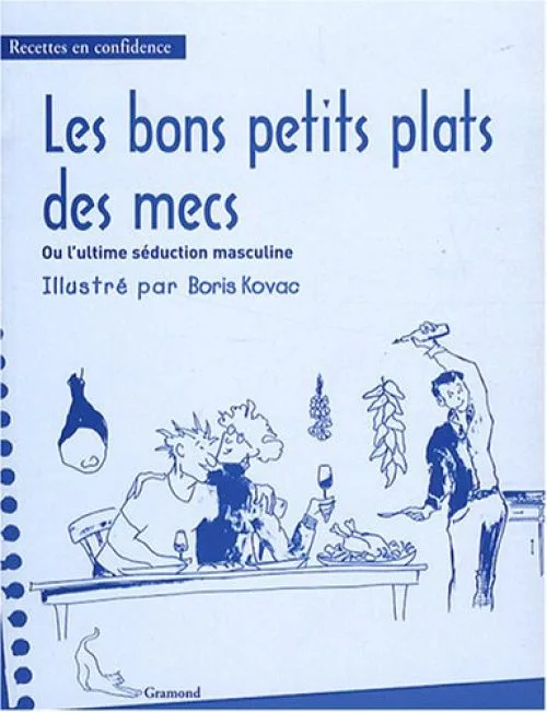 Les bons petits plats des mecs