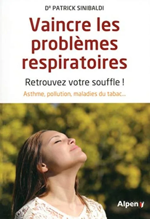 Vaincre les problèmes respiratoires