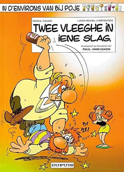 Poje (Bruxellois) T8 Twee Vleeghe in Iene Slag.