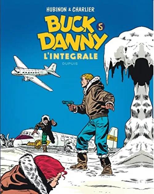 Buck Danny - L'intégrale - tome 5 - Buck Danny 5 (intégrale) 1955 - 1956