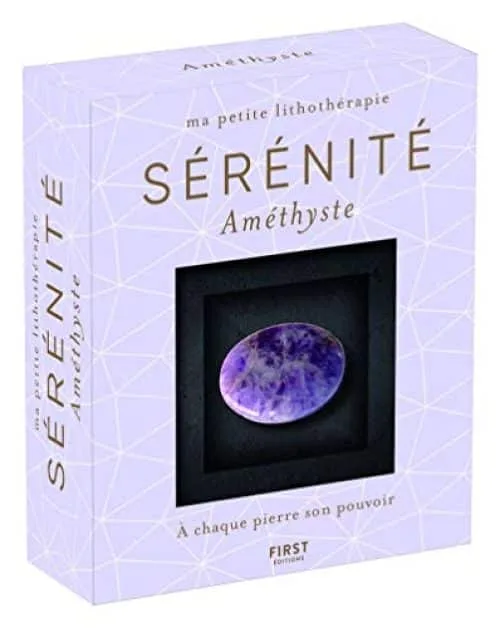 Ma petite lithothérapie - Sérénité - Améthyste : une pierre + un livre