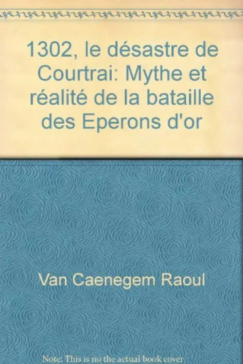 1302 - Le Désastre de Courtrai