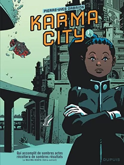 Karma City - tome 1