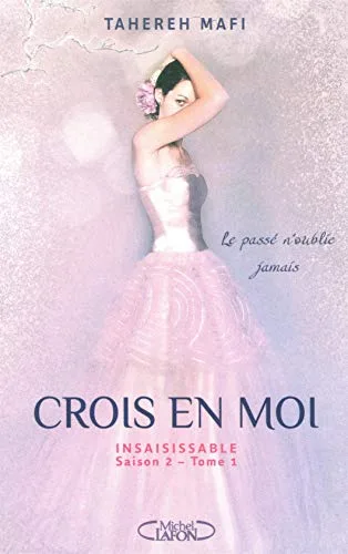 Insaisissable Saison 2 - tome 1 Crois en moi (1)