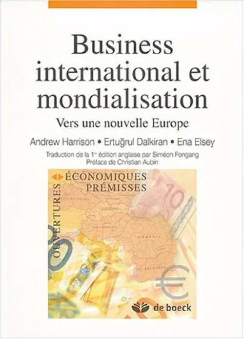 Business international et mondialisation : Vers une nouvelle Europe, Elsey, Ena