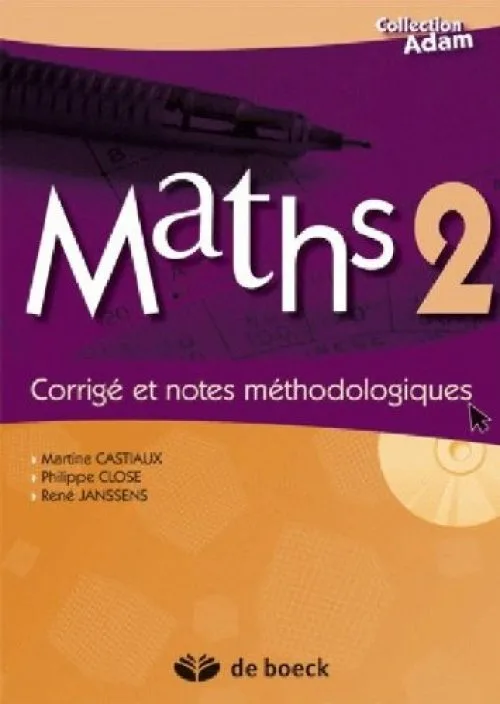 Maths 2 - Corrigé et Notes Méthodologiques