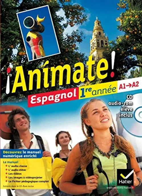 Animate Espagnol 1re Annee ed. 2011 - Livre de l'Eleve (Version Enseignant)