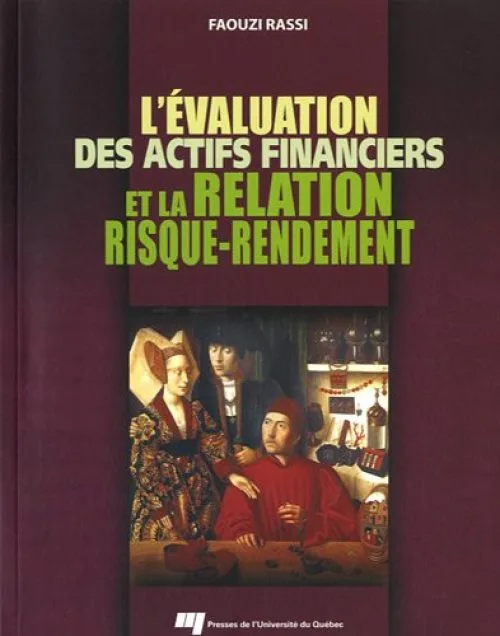 L'évaluation des actifs financiers et la relation risque-rendement