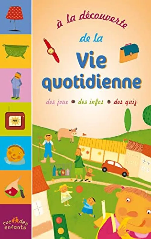 A la découverte de la Vie quotidienne