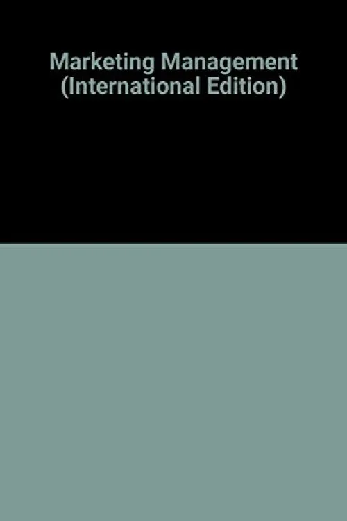 Marketing Management (International Edition)