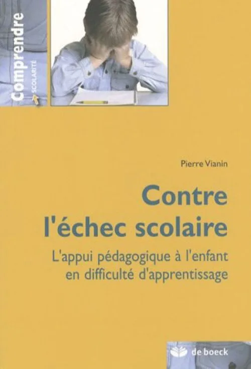 Contre l'échec scolaire : L'appui pédagogique à l'enfant en difficulté d'apprentissage
