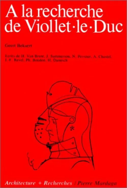 A la recherche de Viollet le Duc