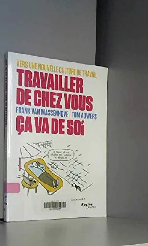 Travailler de chez vous, ça va de soi : Vers une nouvelle culture de travail