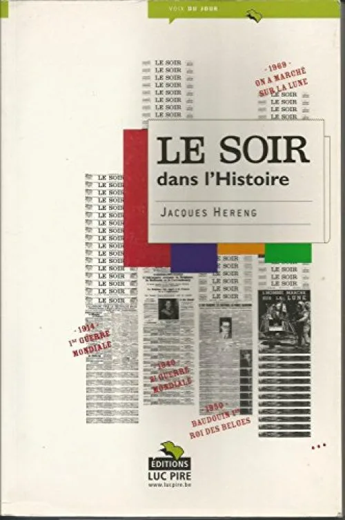 Le Soir dans l'histoire