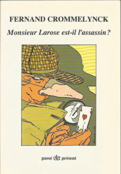 Monsieur larose est il l'assassin