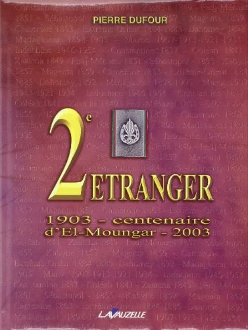 2e Régiment Etranger : 1903 - centenaire d'El-Moungar - 2003