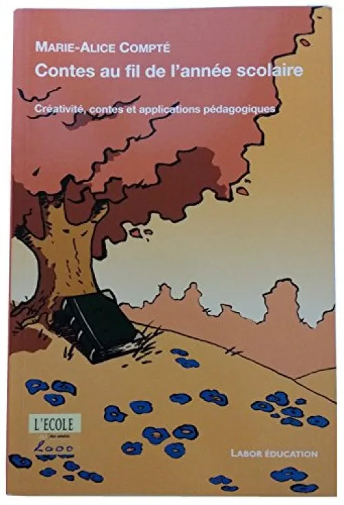 Contes au Fil de l Annee Scolaire