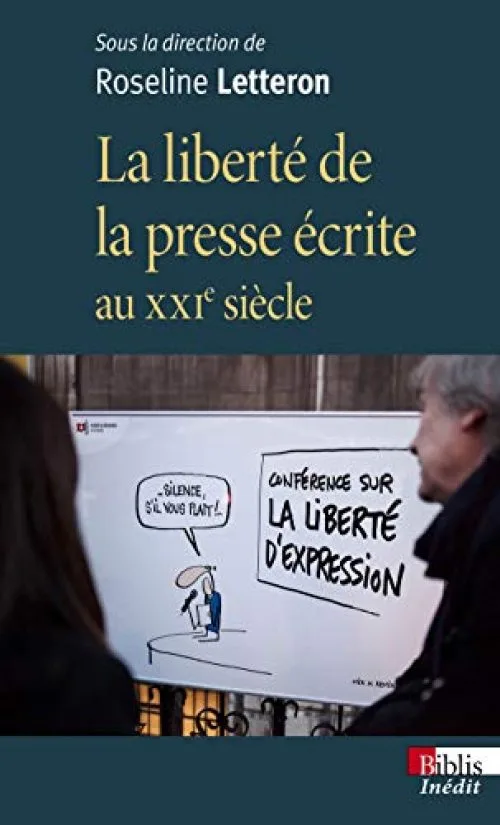La liberté de la presse écrite au XXIe siècle