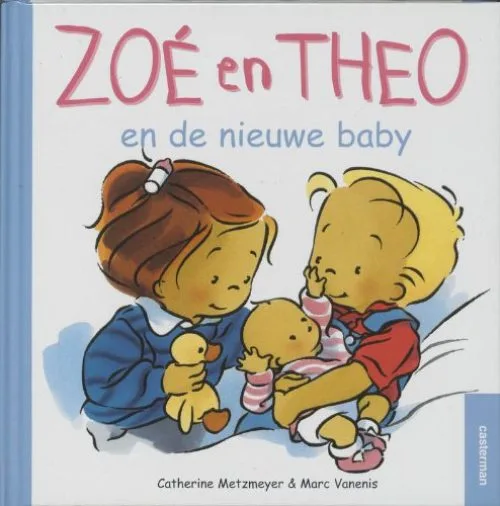 Zoé en Theo 13: Zoé en Theo en de nieuwe baby