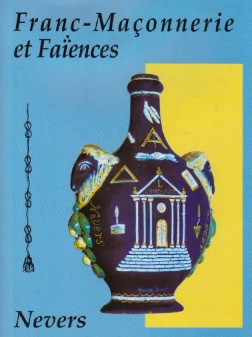 Franc-Maçonnerie et Faïences