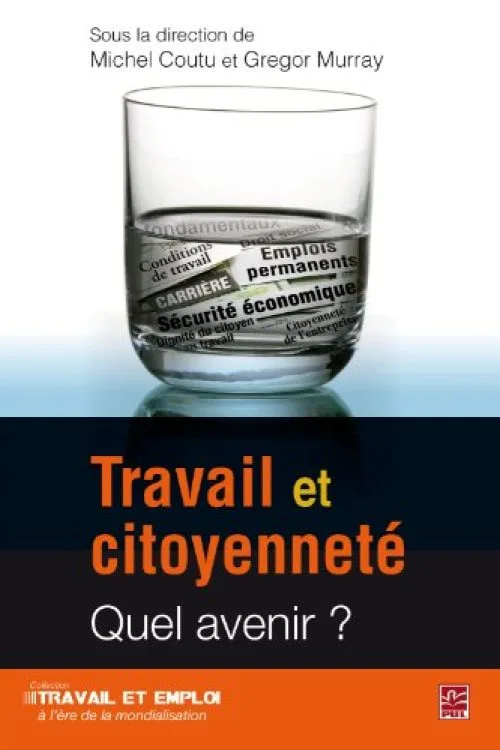 Travail et Citoyenneté : Quel Avenir ?